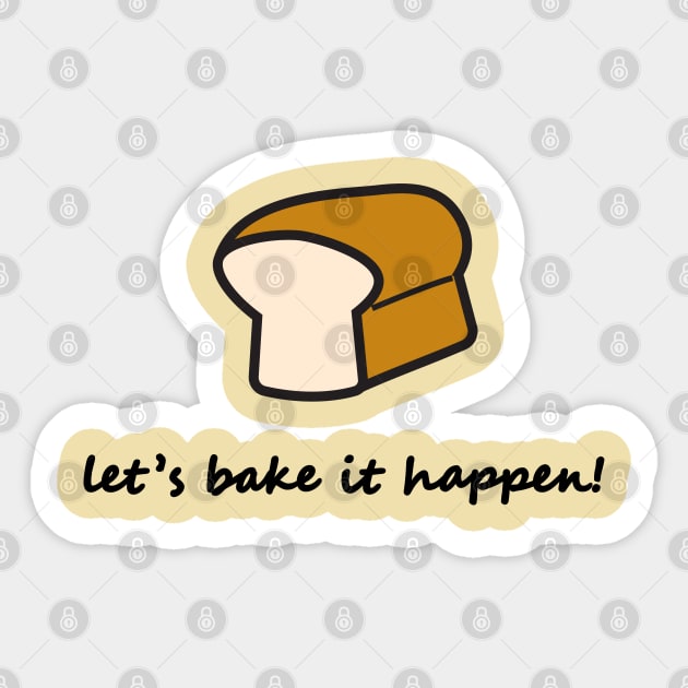 Let's bake it happen! Sticker by simply.mili